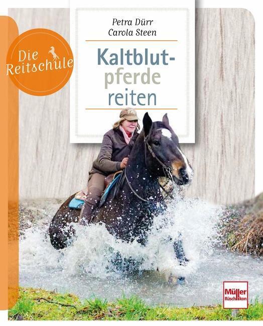 Thumbnail - Kaltblutpferde Reiten | Petra Dürr (u. A.) | Deutsch | Taschenbuch |