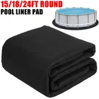 15/18/24 Feet Swimming Pool Ground Protector Pool Pad For Above Ground Pools