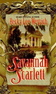Savannah Scarlett by Weyrich, Becky Lee, Good Book