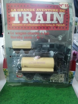 Hachette N°15 Echelle 0 Wagon Citerne À Lait Hornby série M Neuf Sous Blister - Photo 1/2