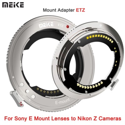 Meike MK-ETZ Lens Adapter Mount for Sony E Mount Lenses to Nikon Z Z5 Z50 Z6 Z6I