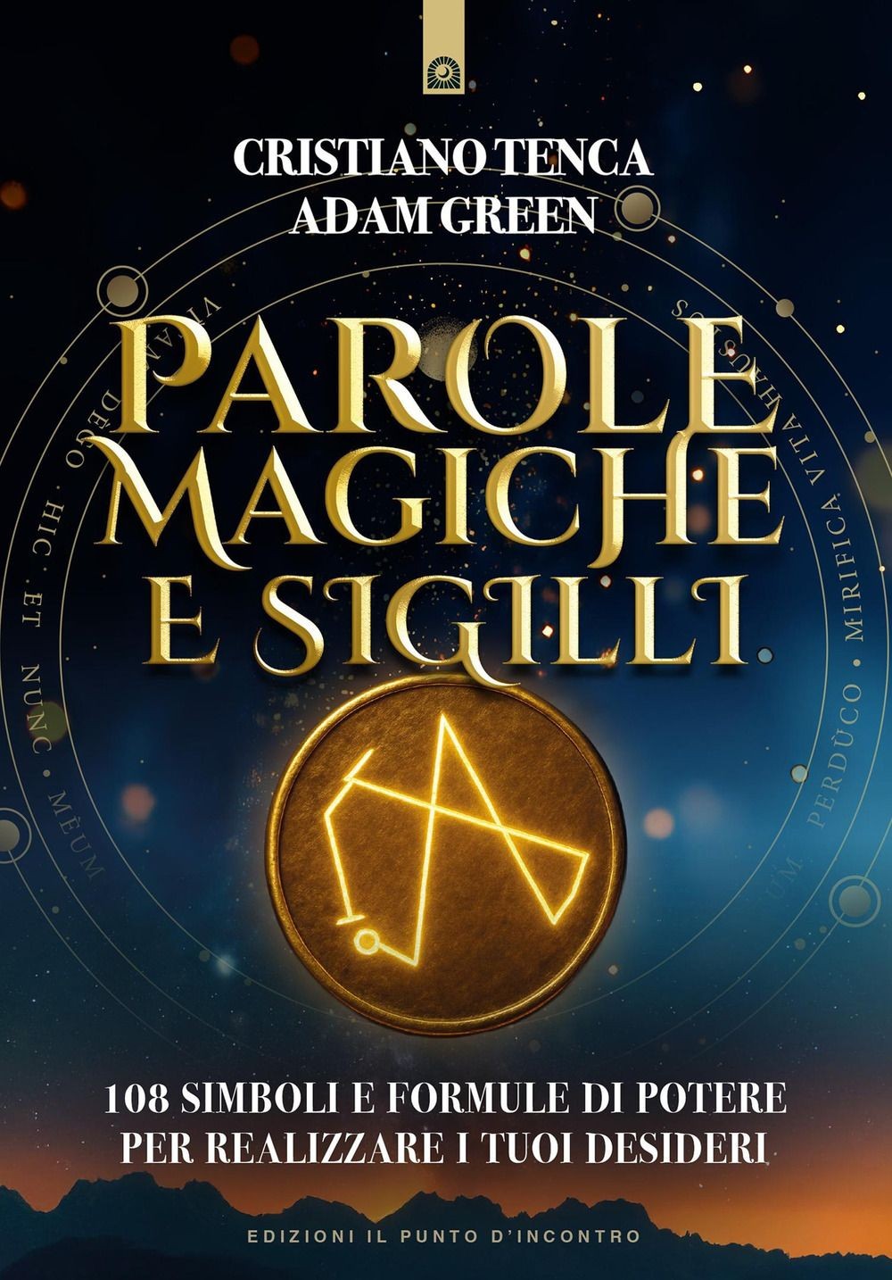LIBRO PAROLE MAGICHE E SIGILLI - CRISTIANO TENCA E ADAM GREEN - Immagine 3
