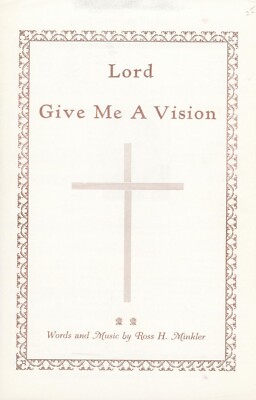 Lord Give Me A Vision Sheet Music SAB Chorus 1937 Minkler Guttefelder