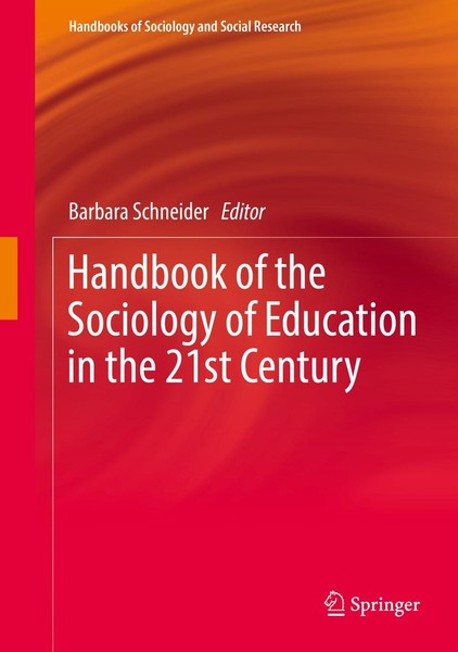 Handbook Of The Sociology Of Education In The 21St Century Barbara Schneider-image
