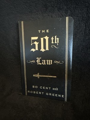 The 50th Law By 50 Cent And Robert Greene