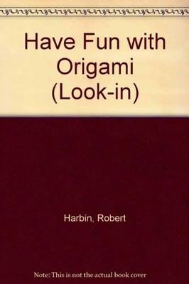 Have Fun with Origami by Harbin, Robert Paperback Book The Fast Free Shipping
