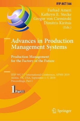 Advances in Production Management Systems. Production Management for the Factory