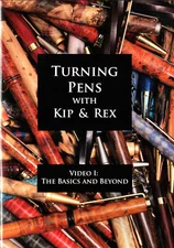 WOODTURNING VIDEO DVD TURNING PENS WITH KIP & REX VIDEO 1 THE BASICS AND BEYOND