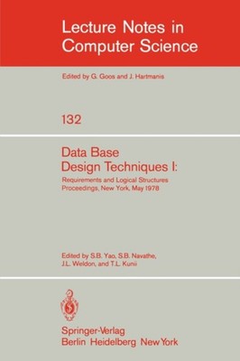 Yao - Data Base Design Techniques I   Requirements and Logical Structu - X555z