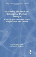 Chris Jones (U. A.) | Rethinking Medieval And Renaissance Political Thought