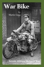 WAR BIKE: British Military Motorcycling 1899-1919 book ~ NEW!