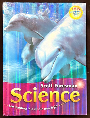 3rd Grade - Scott Foresman SCIENCE (STUDENT TEXTBOOK)  (2006, Pearson)