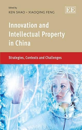 Innovation and Intellectual Property in China - 9781781001592