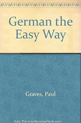 German the Easy Way Paperback Paul G. Graves