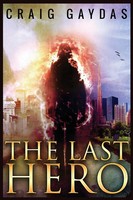 The Last Hero Craig Gaydas Taschenbuch Kartoniert / Broschiert Englisch 2021