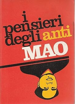 Die Gedanken der Anti Mao [Taschenbuch] COVA Lorenzo (gesammelt aus), and