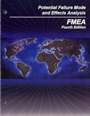 Potential Failure Mode and Effects Analysis FMEA Reference Manual