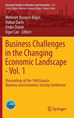 Business Challenges in the Changing Economic Landscape - Vol. 1