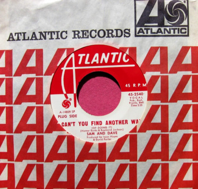 SAM AND DAVE - Can't You Find Another Way - super clean Promo 45 Atlantic 2540