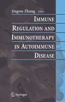 Immune Regulation And Immunotherapy In Autoimmune Disease Jingwu Zhang