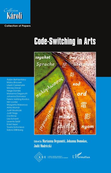 Code-Switching In Arts Johanna Domokos (U. A.) Taschenbuch Collection Karoli-image