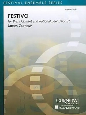 Festivo | for Brass Quintet and optional percussion | James Curnow | Englisch