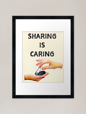 Sharing is caring Gerahmter Kunstdruck Gerahmtes Wandbild Poster Leinwanddruck Bild