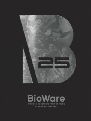 BioWare : Stories and Secrets from 25 Years of Game Development, Hardcover by...