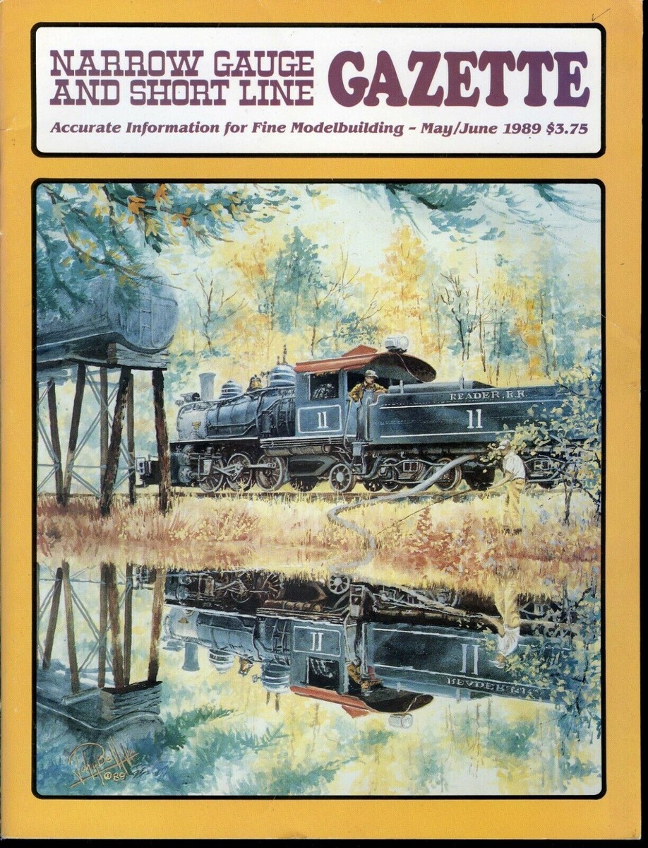 洋書 NARROW GAUGE & SHORT LINE GAZETTE Narrow Gauge and Short Line Gazette Magazine May / June 1989 Vol