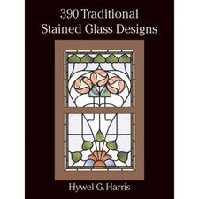 390 Traditional Stained Glass Designs Book by Hywel G. Harris [Dover Pub]