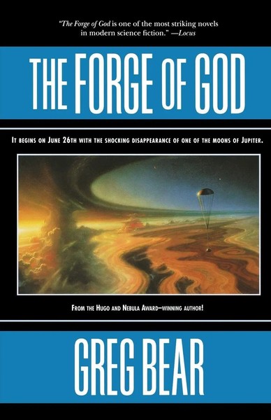 The Forge Of God Greg Bear Taschenbuch Kartoniert / Broschiert Englisch 2001-image
