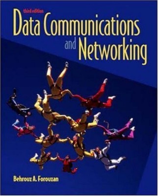 Data Communications and Networking, Forouzan, Behrouz A