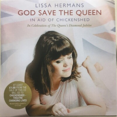 (32) Lissa Hermans  'God Save The Queen'- Queen's  Jubilee/Aid CD Single- New