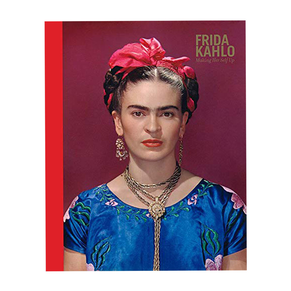 Frida Kahlo: Making Her Self Up by Claire Wilcox, Architects Hardback NEW