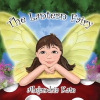 Alejandria Kate | The Lantern Fairy | Taschenbuch | Englisch (2020)