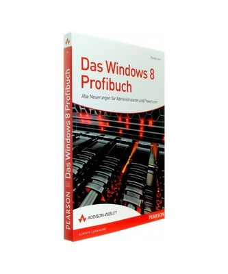 Das Windows 8-Profibuch: Alle Neuerungen für Administratoren und Poweruser, Tho