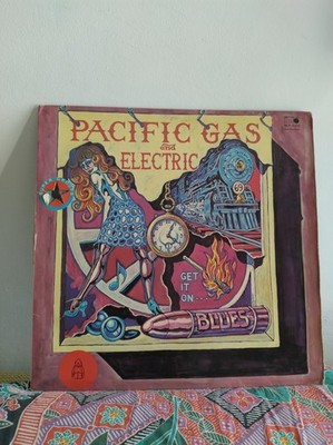 Pacific Gas And Electric Get It On...Blues Vinyl 33 1968