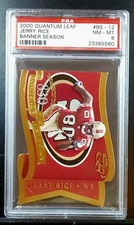 2000 Quantum Leaf BS-12 Banner Season Jerry Rice #/99 PSA 8 POP 1, Only 1 Higher