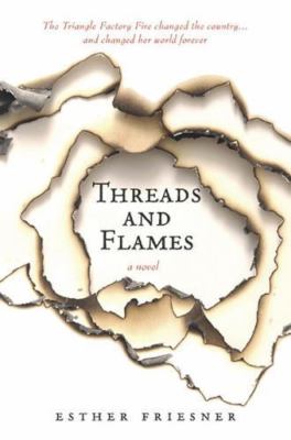 Threads and Flames by Friesner, Esther