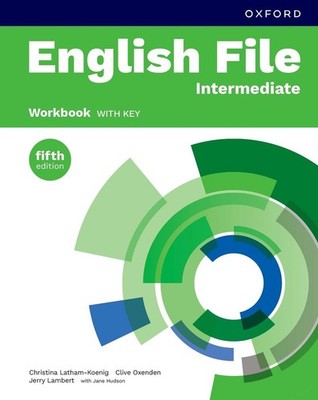 English File fifth edition: Intermediate: Workbook with key: Print Student Workb