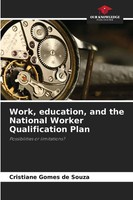 Cristiane Gomes De Souza | Work, Education, And The National Worker...