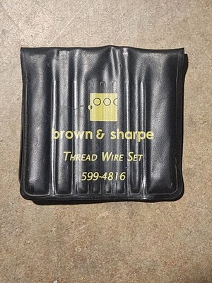 BROWN & SHARPE #599-4816 THREAD WIRE SET Complete
