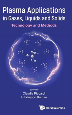 Riccardi Claudia | PLASMA APPLICATIONS IN GASES, LIQUIDS AND SOLIDS | Buch