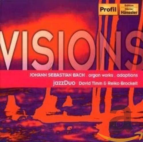 DAVID & REIKO BROCK T Visions - Органные произведения, адаптации (Jazzd (CD) (ИМПОРТ ИЗ Великобритании)