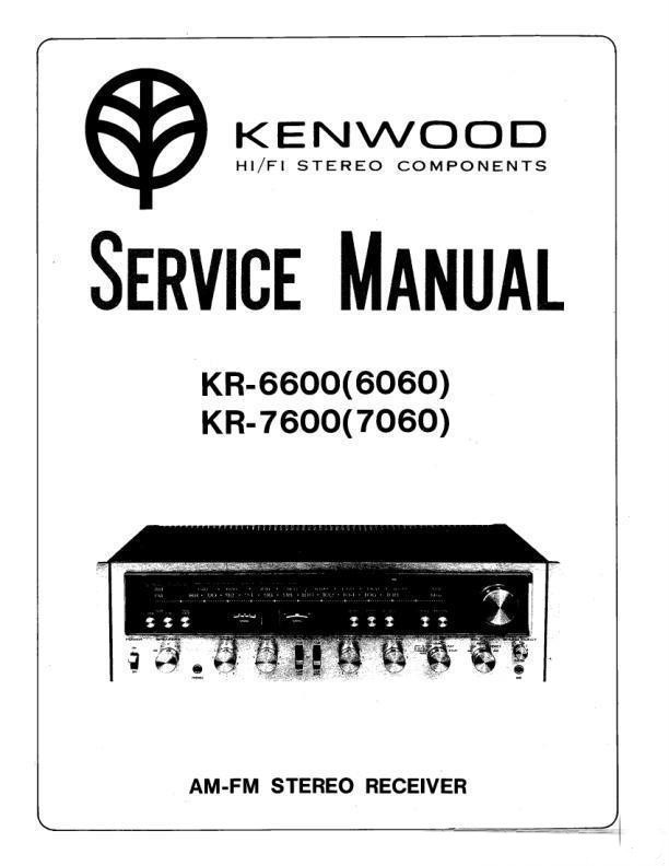 KENWOOD KR-6600 (6060) & KR-7600 (7060) SERVICE MANUAL 26 PGS SAME DAY SHIPPING 