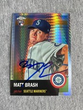 MARINERS- MATT BRASH AUTOGRAPH 2022 TOPPS CHROME PLATINUM PRISM TRADING CARD