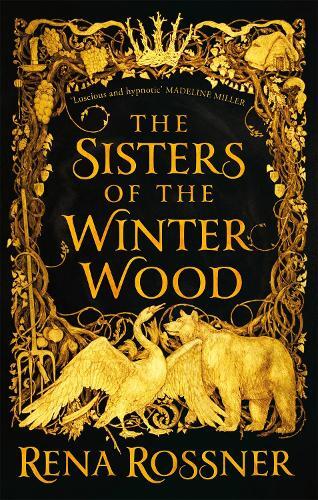 Thumbnail - Rena Rossner The Sisters Of The Winter Wood (taschenbuch)