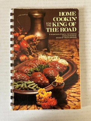 Home Cookin' for the King of the Road 1976 Cookbook Vintage Unocal 76 Recipes