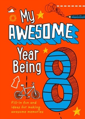 My Awesome Year being 8 by Collins Kids (Hardback Book)