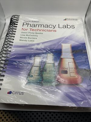 Pharmacy Technician Ser.: Pharmacy Labs for Technicians : Text by Lisa...